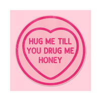 Hug Me Honey